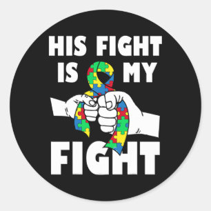 Sticker Rond Son combat est mon combat Cadeau de sensibilisatio