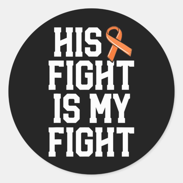 Sticker Rond Son Combat Est Mon Combat Contre La Leucémie Cance (Devant)