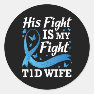 Sticker Rond Son combat est mon combat T1d Femme Sensibilisatio