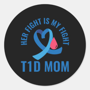 Sticker Rond Son combat est mon combat T1d Maman Connaissance d