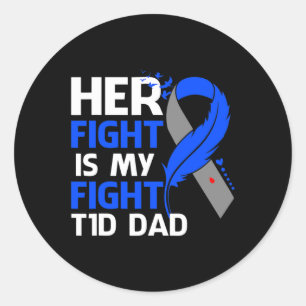Sticker Rond Son combat est mon combat T1d Papa Type 1 Diabète