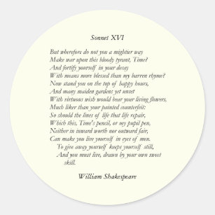 Sticker Rond Sonnet # 16 par William Shakespeare