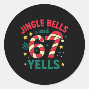 Sticker Rond Sonnettes et 67 hurlements drôle de Noël 6 7 Meme
