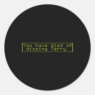 Sticker Rond Sont Morts De Terry Dissous