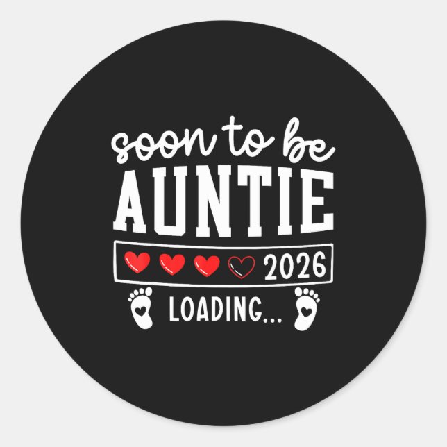 Sticker Rond Soon To Be Auntie 2026 Loading Pregnancy Announcem (Devant)