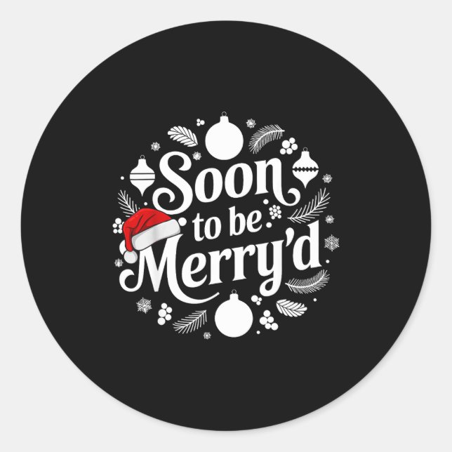 Sticker Rond Soon To Be Merry'd Christmas Engaged Matching Coup (Devant)
