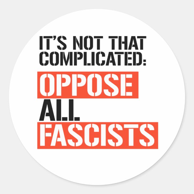 Sticker Rond S'opposer à tous les fascistes (Devant)