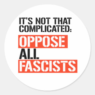 Sticker Rond S'opposer à tous les fascistes