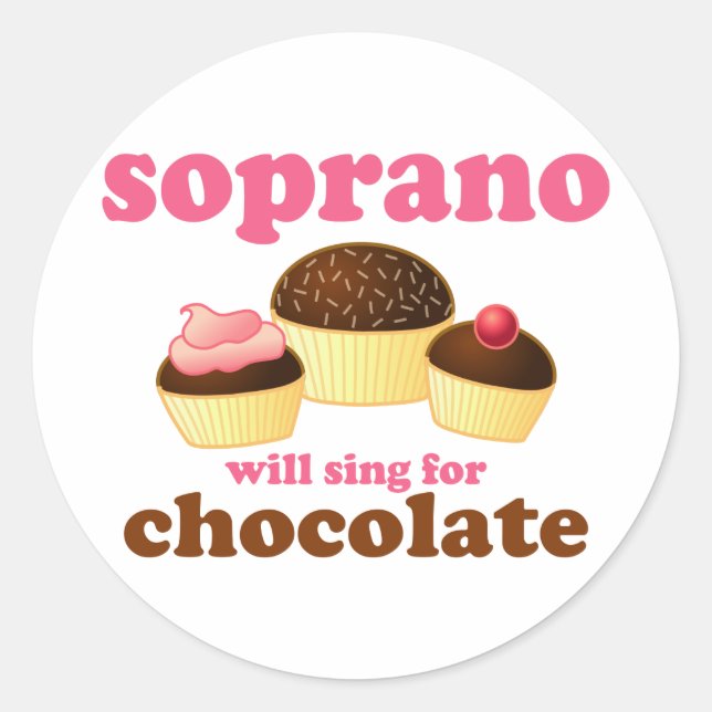 Sticker Rond Soprano chante pour le chocolat (Devant)