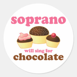 Sticker Rond Soprano chante pour le chocolat