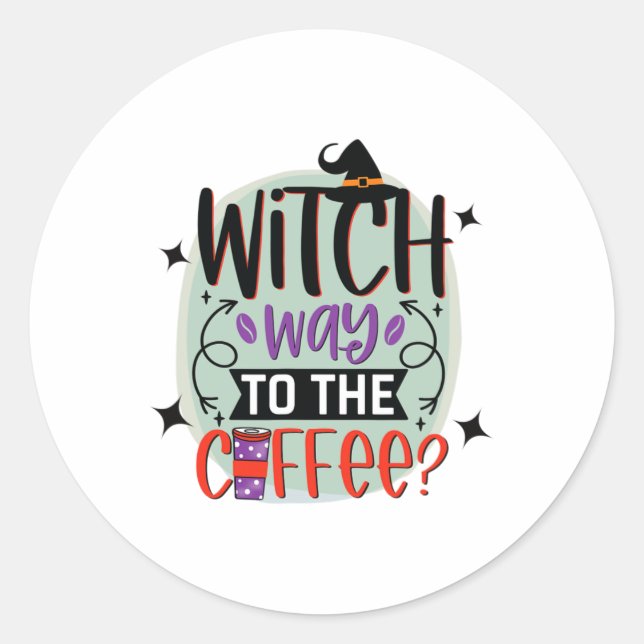 Sticker Rond Sorcière Au Café Drôle Sorcière Halloween (Devant)