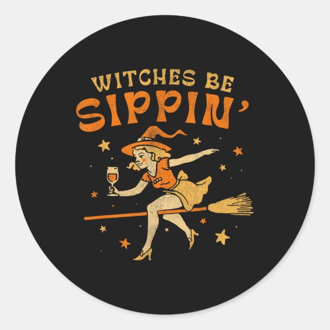 Sticker Rond Sorcières Be Sippin' Halloween Éffrayant (Devant)