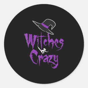 Sticker Rond Sorcières sont folles - halloween 