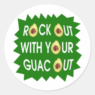 Sticker Rond Sortez du rocher avec votre guac