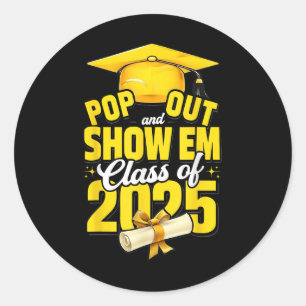 Sticker Rond Sortez Et Montrez Em Cl De 2025 Senior 2025 Gradua