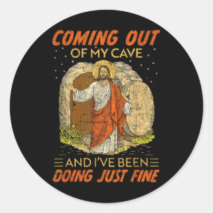 Sticker Rond Sortir De Ma Grotte Jésus Drôle Résurrection Quo