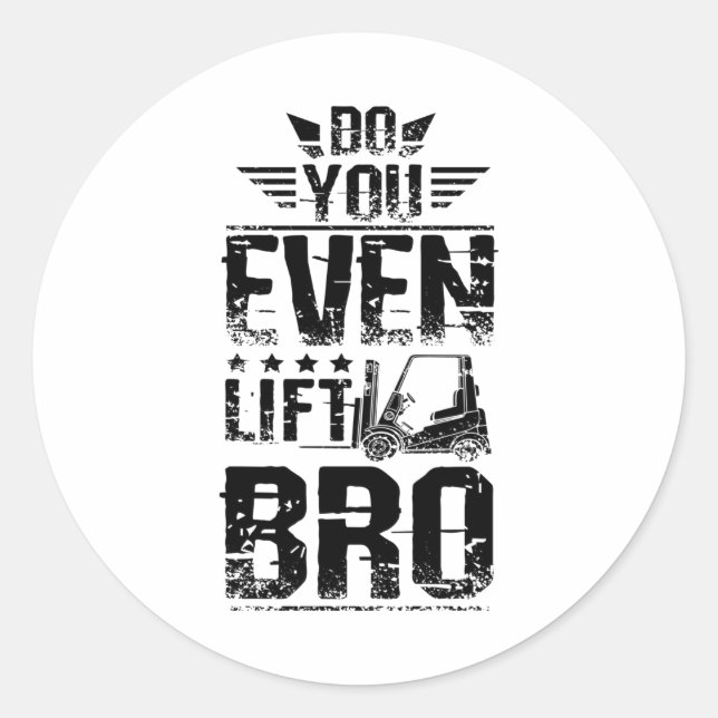 Sticker Rond Soulevez-Vous Même Bro Forlevage (Devant)