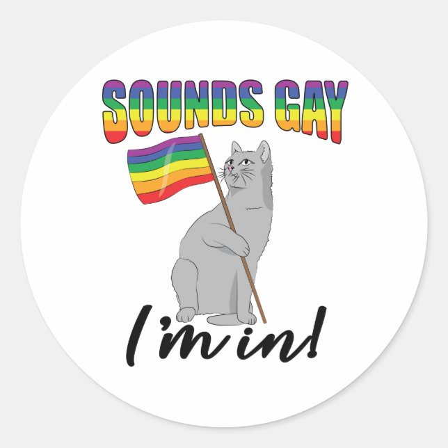 Sticker Rond Sounds Gay I'm (Devant)
