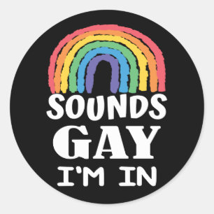 Sticker Rond Sounds Gay Je suis en arc-en-ciel avec la fierté M