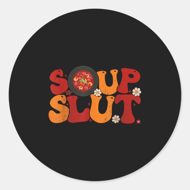 Sticker Rond Soup Groovy Thanksgiving Christmas Sarcastic Sayin (Devant)