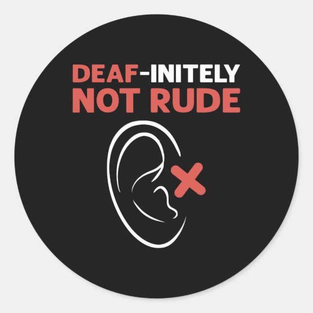 Sticker Rond Sourd, Pas Vraiment Rude. ASL Langue des signes ma (Devant)