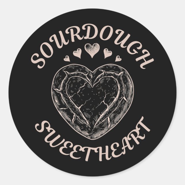 Sticker Rond Sourdough Sweetheart Funny Valentine Heart Bread (Devant)