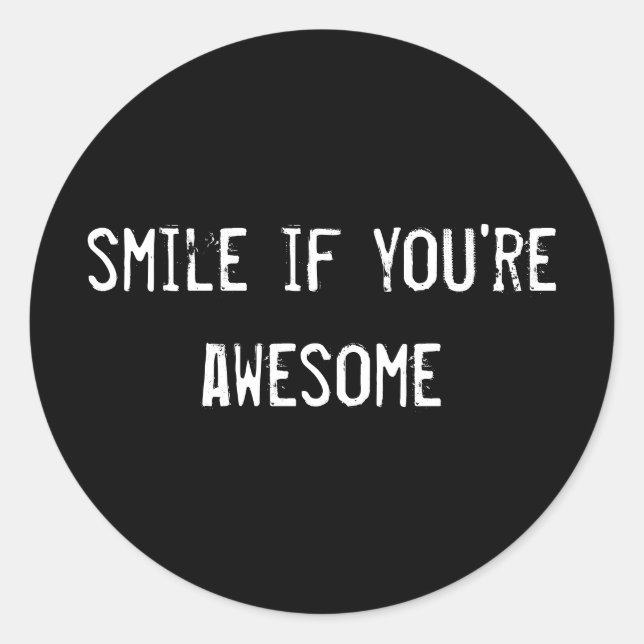 Sticker Rond souriez si vous êtes génial (Devant)