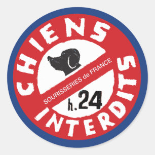 Sticker Rond Sourisseries de France "Chiens Interdits h.24"