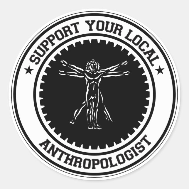 Sticker Rond Soutenez votre anthropologue local (Devant)