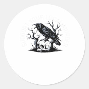 Sticker Rond Soutenez votre design classique de meurtre local