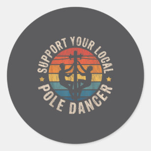 Sticker Rond Soutenez Votre Électricien Danseur Le Rétro Drôle