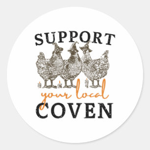 Sticker Rond Soutenez votre four local Funny Farm sorcier poule