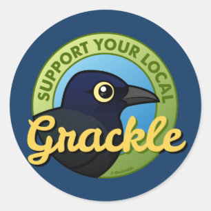 Sticker Rond Soutenez votre Grackle local
