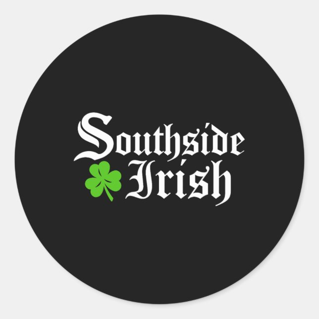 Sticker Rond South Side Irish Chicago Jour de la Saint Patrick (Devant)