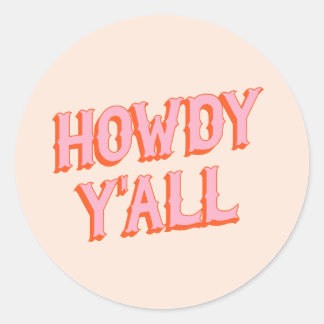 Sticker Rond Southern Welcome : Howdy Y'all (vieilles lettres o