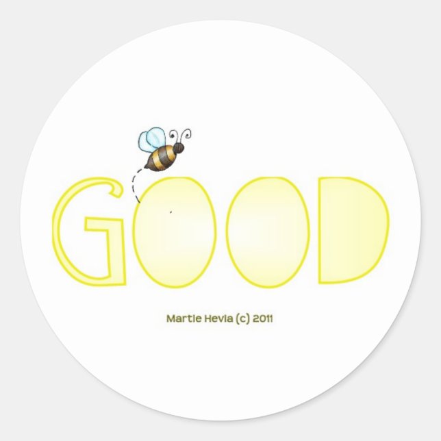 Sticker Rond Soyez bons - Un mot positif (Devant)