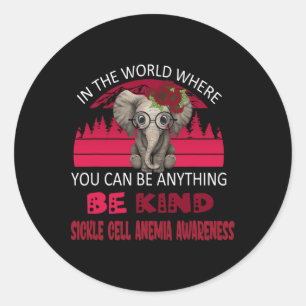 Sticker Rond Soyez comme Malédiction Anémie de la faucille Sens