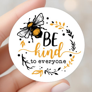 Sticker Rond Soyez Gentil À Tous Mignons Miel Abeille
