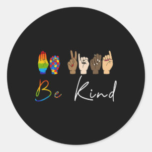 Sticker Rond Soyez Gentil Autisme Sensibilisation Fierté Lgbt G