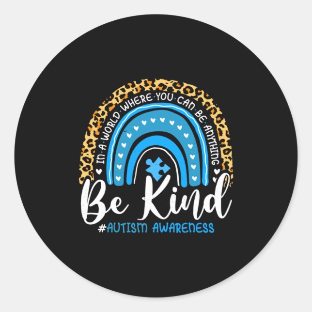Sticker Rond Soyez Gentil Autisme Sensibilisation Léopard Chois (Devant)