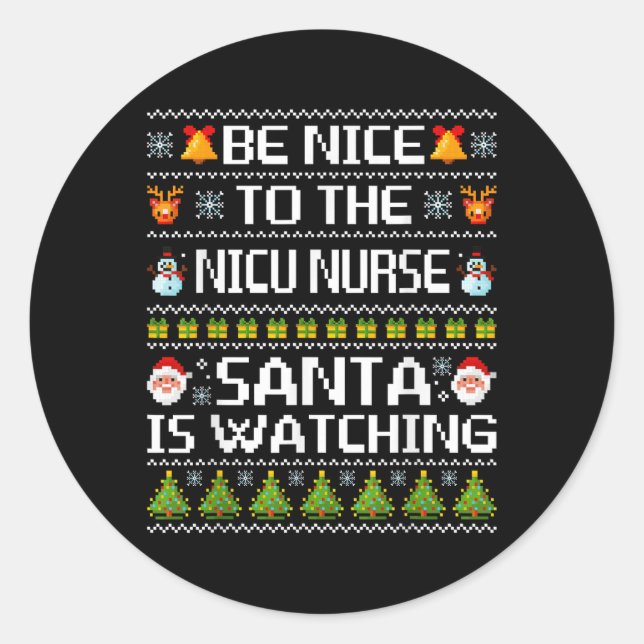 Sticker Rond Soyez Gentil Avec L'Infirmière Nicu Père Noël Rega (Devant)
