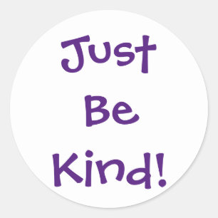 Sticker Rond Soyez juste feuille aimable d'autocollant