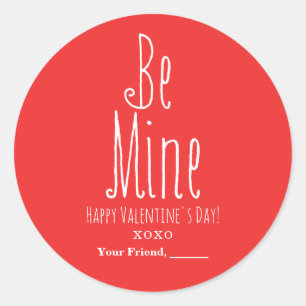 Sticker Rond SOYEZ MINE Saint-Valentin N'importe quelle fête de