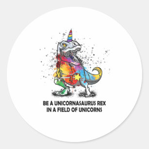 Sticker Rond Soyez Un Unicornasaurus Rex Dans Un Champ D'Unicor