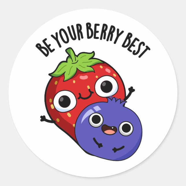 Sticker Rond Soyez Votre Berry Meilleur Amusant Pun Fruit (Devant)