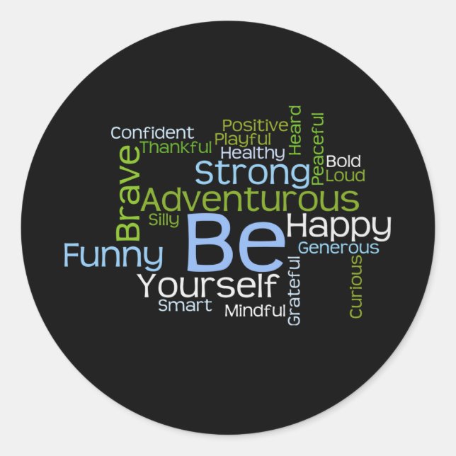 Sticker Rond Soyez votre propre source d'inspiration Word Cloud