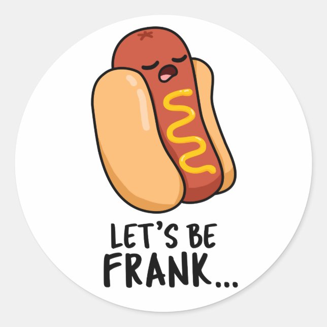 Sticker Rond Soyons Frank Funny Frankfurter Pun (Devant)