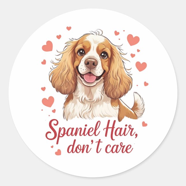 Sticker Rond Spaniel Hair Don’t Care – Cocker spaniel design (Devant)