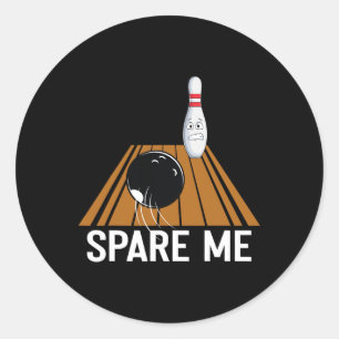 Sticker Rond Spare Me Funny Bowling Lover Team Sport Ball Strik
