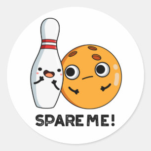Sticker Rond Spare Me Funny Sports Bowling Pun